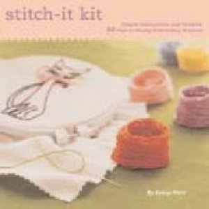 Stitch-It Kit: Classic To Cool Embroidery Projects by Jenny Hart