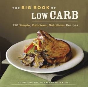 The Big Book Of Low-Carb by Kitty Broihier & Kimberly Mayone