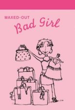 Bad Girl Notepad MaxedOut