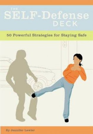 The Self-Defense Deck by Jennifer Lawler