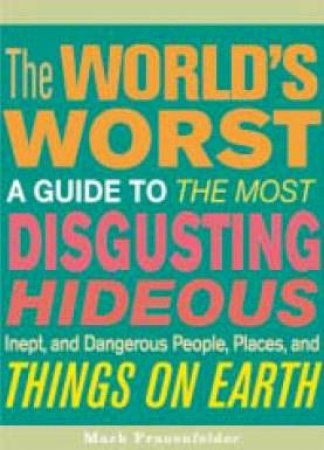 The World's Worst by Mark Frauenfelder