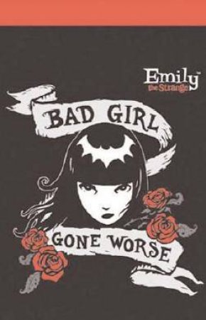 Emily The Strange Notepad: Bad Girl Gone Worse by Cosmic Debris