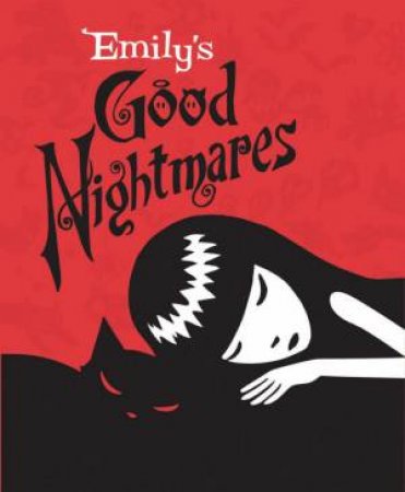 Emily's Good Nightmares by Cosmic Debris & Rob Reger