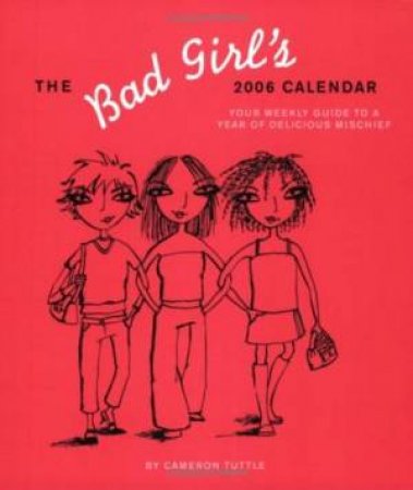 2006 Bad Girl's Diary by Cameron Tuttle