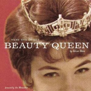 Beauty Queen by Elissa Stein