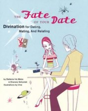 The Fate Of Your Date