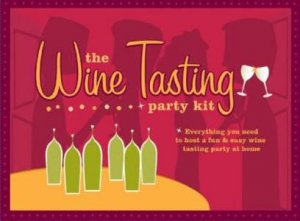 Wine Tasting Party Kit by Brian St Pierre & Karen Greenberg