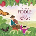 In The Fiddle Is A Song