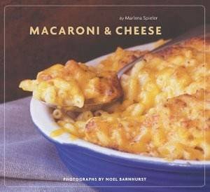 Macaroni And Cheese by Marlena Spieler &  Noel Barnhurst