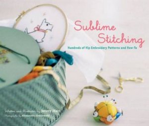 Sublime Stitching by Jenny Hart