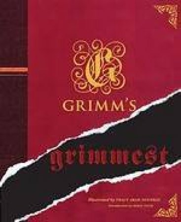 Grimm's Grimmest by Maria Tatar & Tracy Arah Dockray