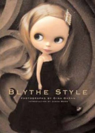 Blythe Style by Gina Garan