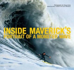 Inside Maverick's by Doug Acton