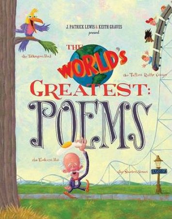 The Worlds Greatest: Poems by Lewis Graves