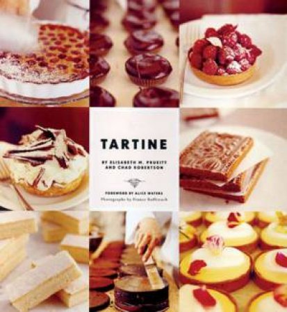 Tartine by Elisabeth Prueitt & Chad Robertson