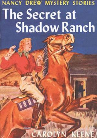 Nancy Drew: The Secret At Shadow Ranch by Chronicle Gift