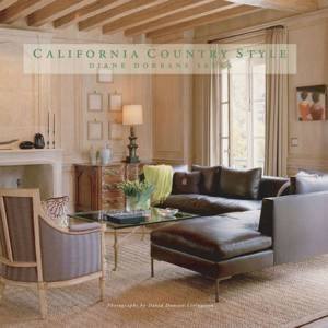 California Country Style by Diane Dorrans Saeks