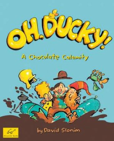 Oh Ducky! by David Slonim