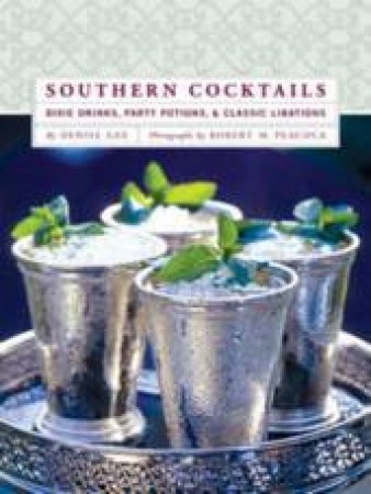 Southern Cocktails by Denise Gee