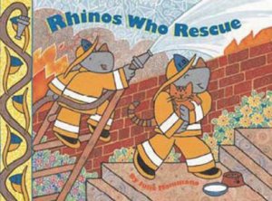 Rhinos Who Rescue by Julie Mammano