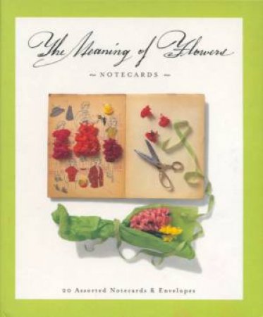 Meaning Of Flowers Notecards by Gretchen Scoble & Ann Field