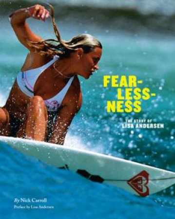 Fearlessness by Nick Carroll