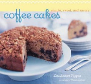 Coffee Cakes by Lou Seibert Pappas