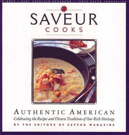 Saveur Cokos: Authentic American by Magazine Saveur