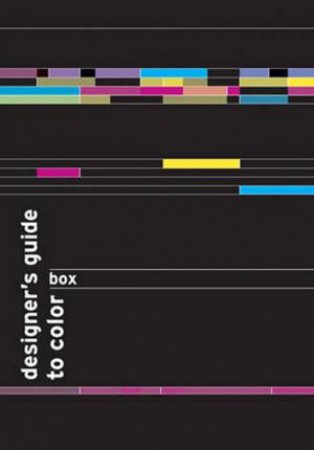 Designer's Guide To Color: Boxed Set by Chronicle