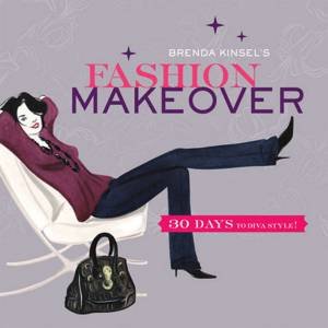 Brenda Kinsel's Fashion Makeover by Brenda Kinsel