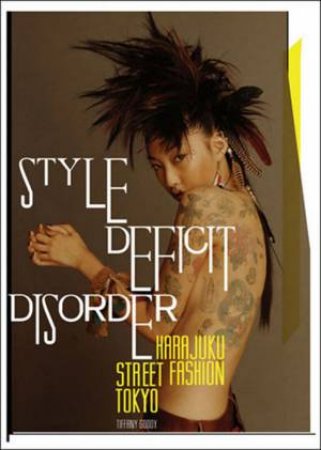 Style Deficit Disorder by Tiffany Godoy