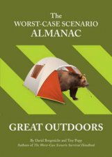 The Worst Case Scenario Almanac Great Outdoors