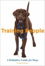 Training People A Definitive Guide For Dogs