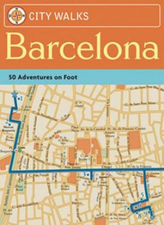 City Walks: Barcelona by Sarah Andrews