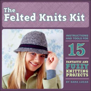 Felt-It Kit by Sara Lucas