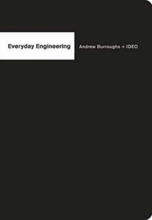 Everyday Engineering by Andrew Burroughs