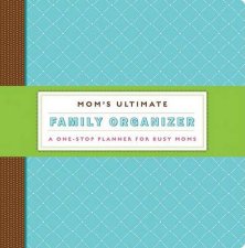 Moms Ultimate Family Organizer