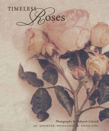 Notecards: Timeless Roses by Deborah Schenck