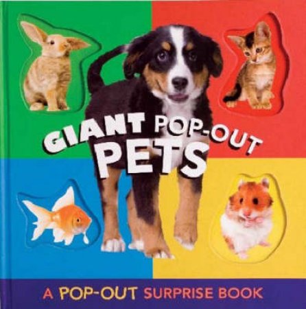 Giant Pop-Out Pets by Kids Chronicle