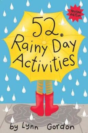 52 Series: Rainy Day Activities, revised by Lunn Gordon