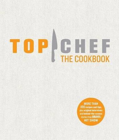 Top Chef Cookbook by Media