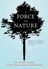 A Force for Nature