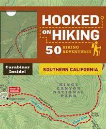 Hooked on Hiking: Southern California by Various