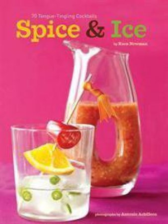 Spice and Ice by Kara Newman