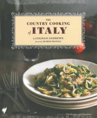 Country Cooking of Italy by Colman Andrews