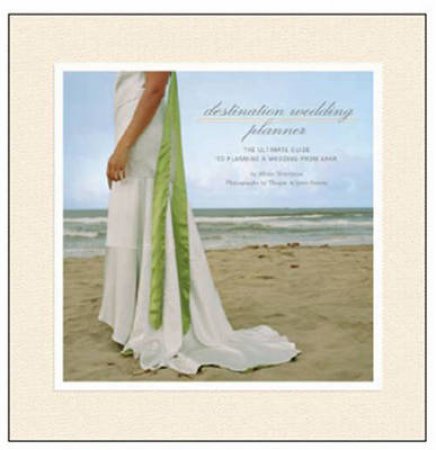 Destination Wedding Planner by Alison Hotchkiss