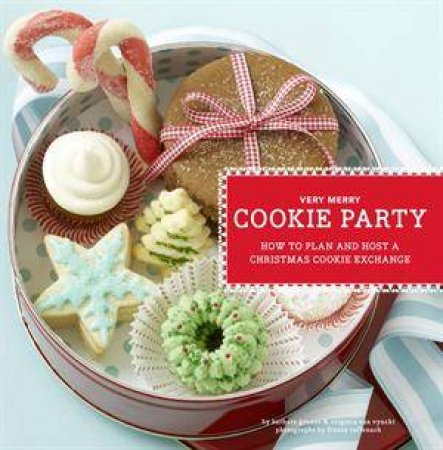 Very Merry Cookie Party by Barbara Grunes