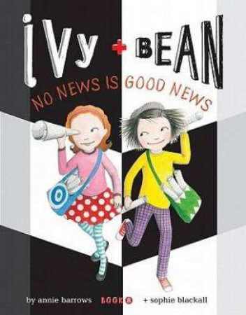 Ivy and Bean 8 by Blackall Barrows