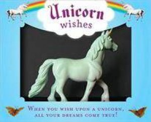 Unicorn Wishes by Micaela Heekin