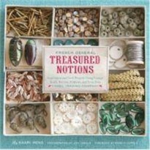 French General: Treasured Notions by Kaari Meng